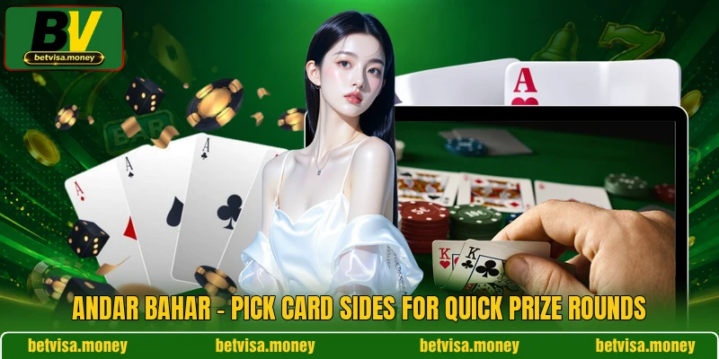 Andar Bahar - Pick Card Sides For Quick Prize Rounds