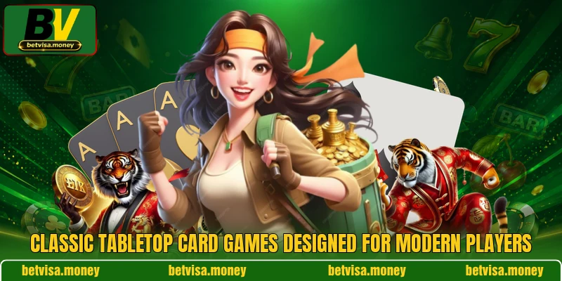 Classic tabletop card games designed for modern players