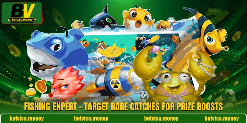 Fishing Expert - Target Rare Catches For Prize Boosts