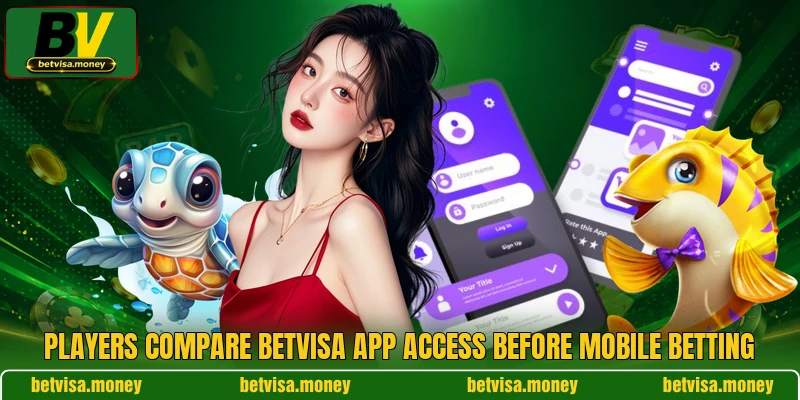 Players compare BETVISA app access before mobile betting Players compare BETVISA app access before mobile betting