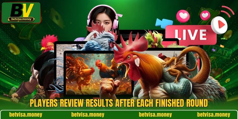 Players review results after each finished round