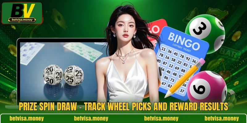 Prize Spin Draw - Track Wheel Picks And Reward Results